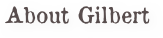About Gilbert